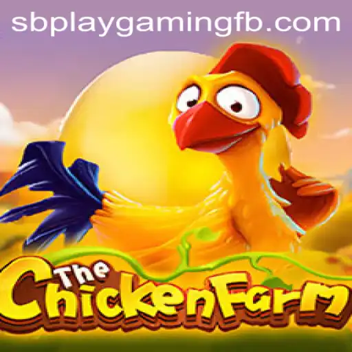 Exploring the Exciting World of ChickenFarm by SB PLAY Gaming