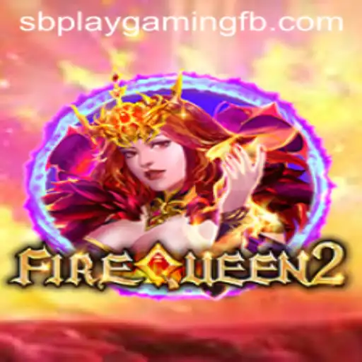 Exploring the Enchanting World of FireQueen2 by SB PLAY Gaming