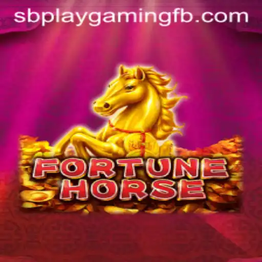 Discover the Excitement of FortuneHorse by SB PLAY Gaming