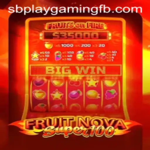 Exploring the Vibrant World of FruitNovaSuper100 by SB PLAY Gaming