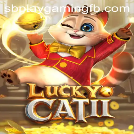 Exploring the Enchanting World of LuckyCatII by SB PLAY Gaming