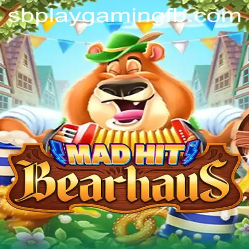 Unveiling MadHitBearhaus: A New Adventure in SB PLAY Gaming