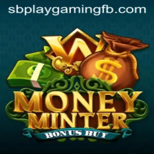 Exploring the Exciting World of MoneyMinterBonusBuy by SB PLAY Gaming
