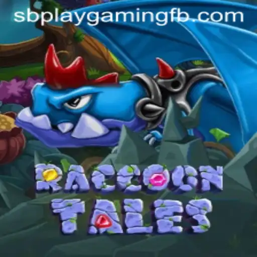 Exploring the Fantastical World of RaccoonTales by SB PLAY Gaming