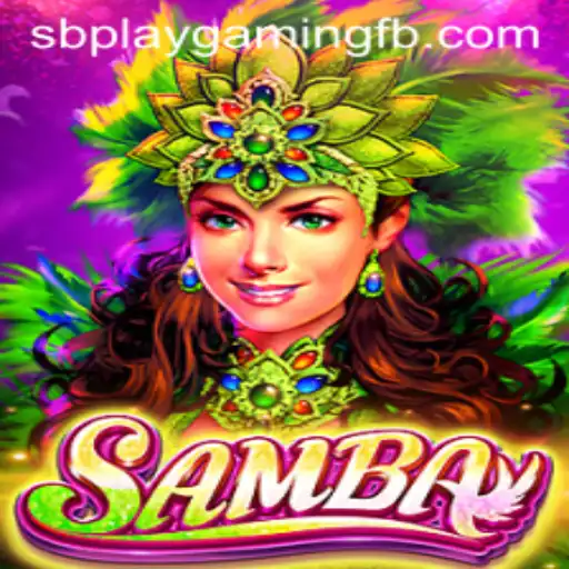 Exploring the Vibrant World of Samba: A Dive into SB PLAY Gaming's Latest Offering