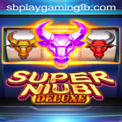 SuperNiubiDeluxe: A Revolutionary Gaming Experience by SB PLAY Gaming